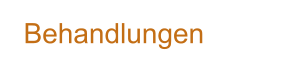 Behandlungen